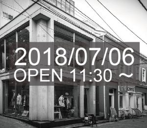2018/07/06(Fri)　OPEN 11:30～