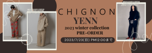 chignon yenn winter collection 先行予約